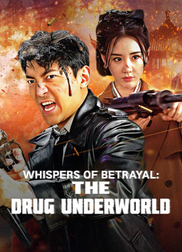 Whispers of Betrayal: The Drug Underworld
