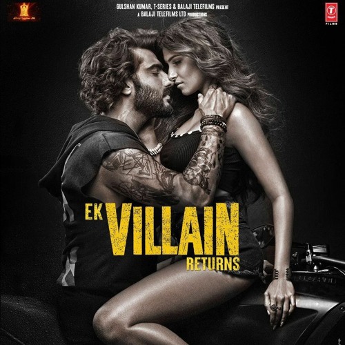 Ek Villain Returns